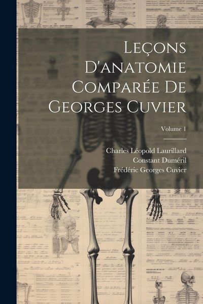 Produktbild: Le&ccedil;ons D'anatomie Compar&eacute;e De Georges Cuvier; Volume 1