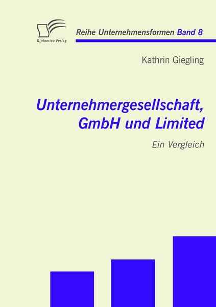 Produktbild: Unternehmergesellschaft, GmbH und Limited: Ein Vergleich