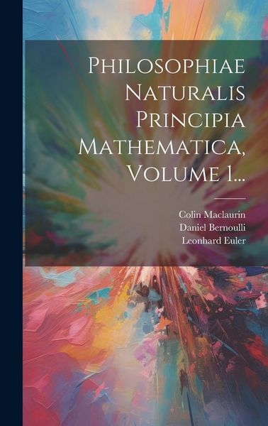 Produktbild: Philosophiae Naturalis Principia Mathematica, Volume 1...