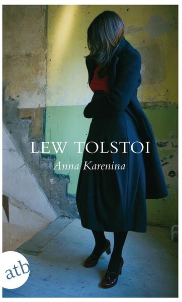 Anna Karenina, Taschenbuch von Leo N. Tolstoi, Aufbau TB, 978-3-7466-6111-7