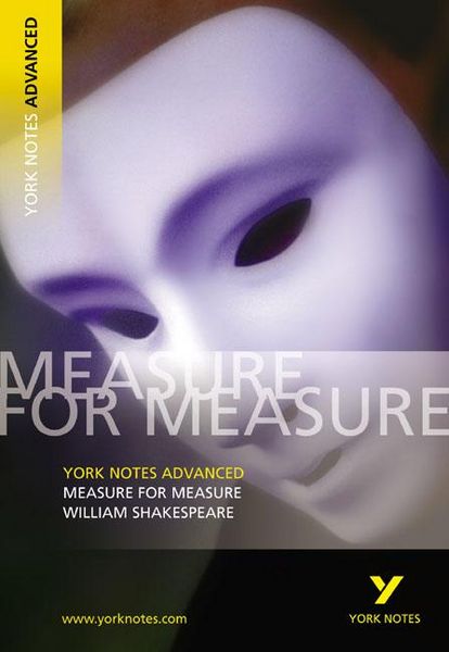 Produktbild: William Shakespeare ''Measure for Measure'': everything you need to catch up, study and prepare for 2025 assessments and 2026 exams