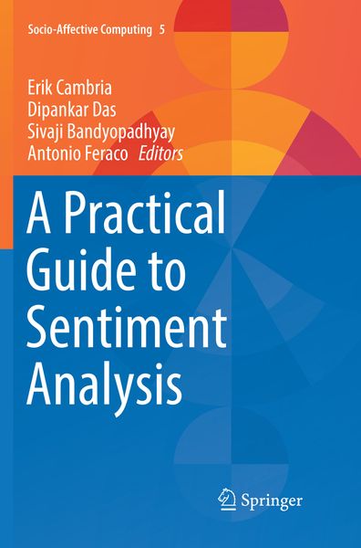 Produktbild: A Practical Guide to Sentiment Analysis