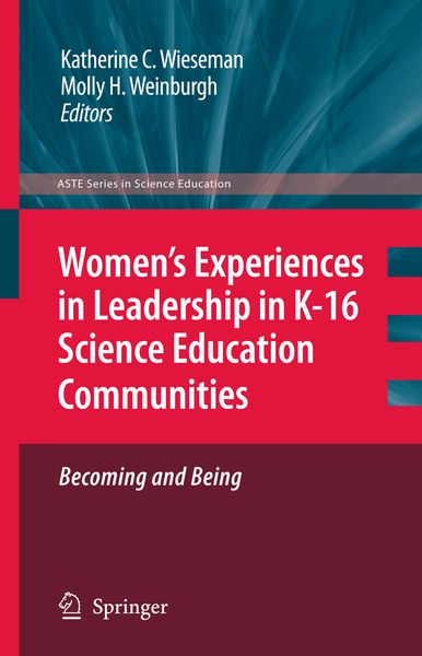 Produktbild: Women&rsquo;s Experiences in Leadership in K-16 Science Education Communities, Becoming and Being