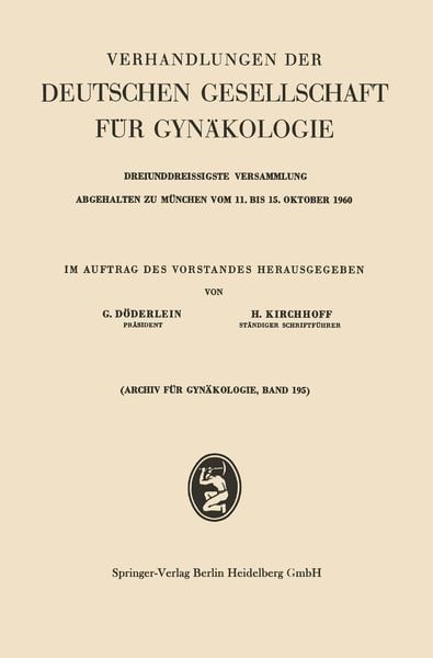 Verhandlungen der Deutschen Gesellschaft für Gynäkologie, Taschenbuch von , Bergmann, J F, 9783642538124
