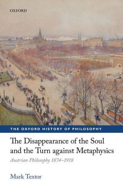 Produktbild: The Disappearance of the Soul and the Turn Against Metaphysics