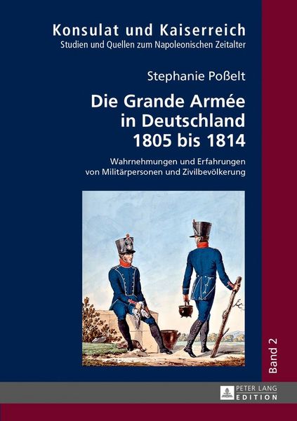 Produktbild: Die Grande Arm&eacute;e in Deutschland 1805 bis 1814