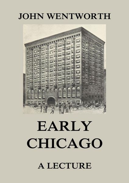 Produktbild: Early Chicago - A Lecture
