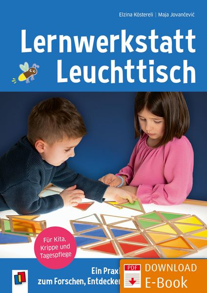 Produktbild: Lernwerkstatt Leuchttisch - Ein Praxisratgeber mit Spielen zum Forschen, Entdecken und Experimentieren