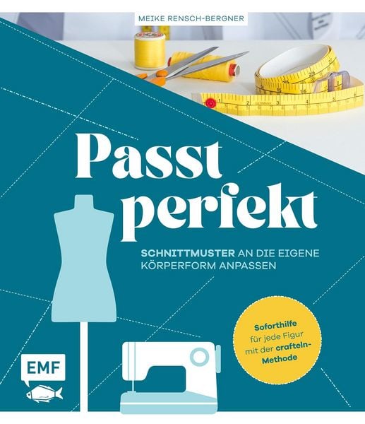 Produktbild: Passt perfekt &ndash; Schnittmuster an die eigene K&ouml;rperform anpassen