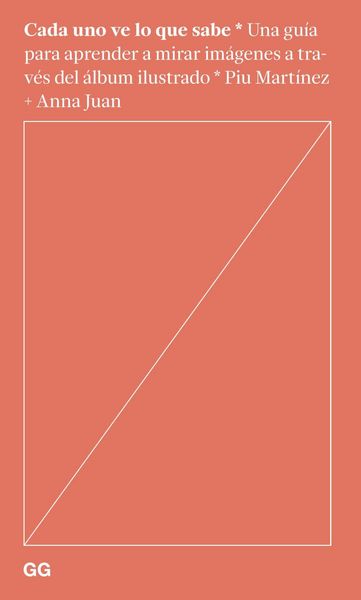 Produktbild: Cada uno ve lo que sabe Una gu&iacute;a para aprender a mirar im&aacute;genes a trav&eacute;s del &aacute;lbum ilustrado