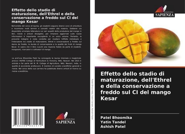 Produktbild: Effetto dello stadio di maturazione, dell'Ethrel e della conservazione a freddo sul CI del mango Kesar
