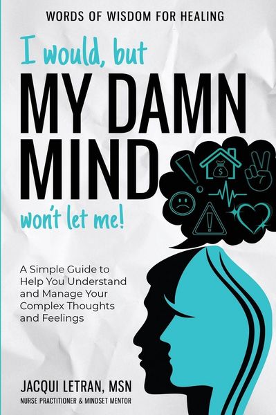 Produktbild: I Would, but My DAMN MIND Won't Let Me!