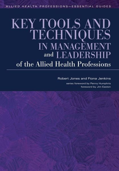 Produktbild: Key Tools and Techniques in Management and Leadership of the Allied Health Professions