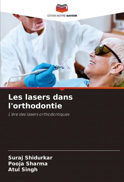 Produktbild: Les lasers dans l'orthodontie