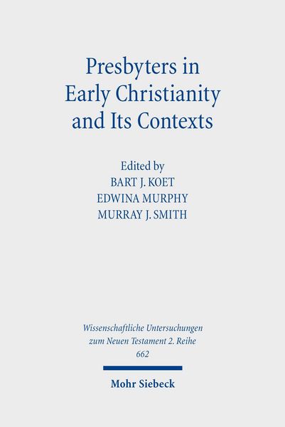 Produktbild: Presbyters in Early Christianity and Its Contexts
