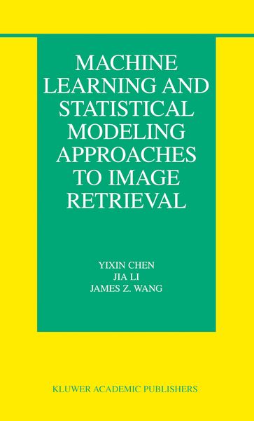 Produktbild: Machine Learning and Statistical Modeling Approaches to Image Retrieval