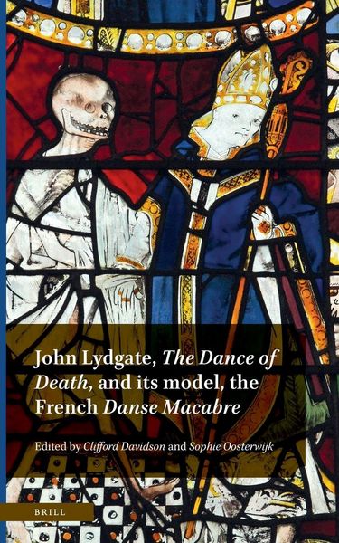 Produktbild: John Lydgate, <i>The Dance of Death</i>, and its model, the French <i>Danse Macabre</i>