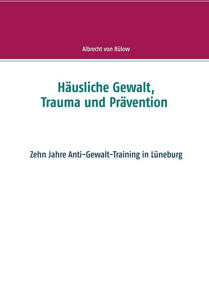 Produktbild: H&auml;usliche Gewalt, Trauma und Pr&auml;vention