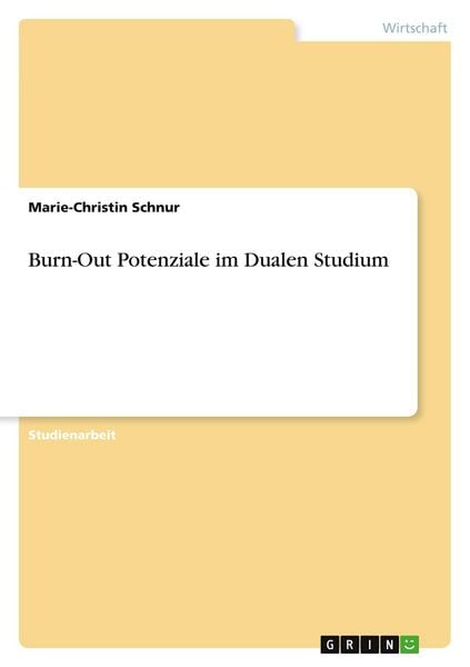 Burn-Out Potenziale im Dualen Studium