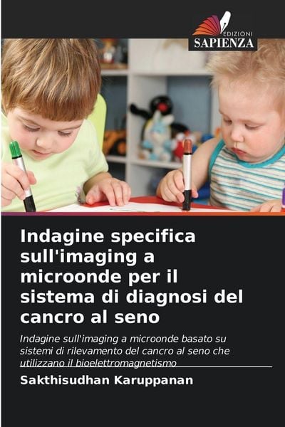 Produktbild: Indagine specifica sull'imaging a microonde per il sistema di diagnosi del cancro al seno