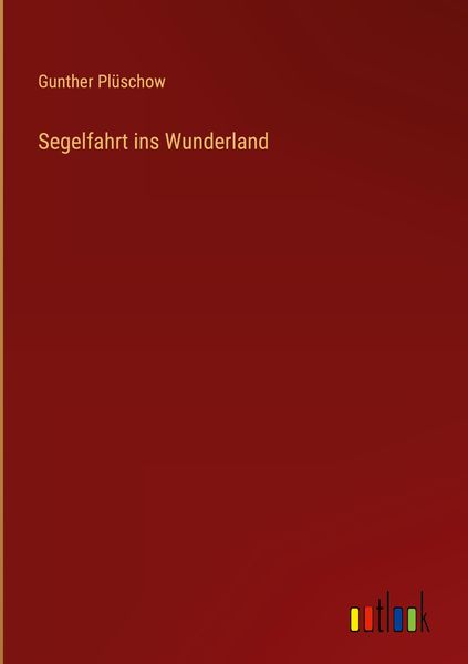 Produktbild: Segelfahrt ins Wunderland