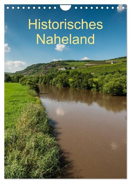 Produktbild: Historisches Naheland (Wandkalender 2026 DIN A4 hoch), CALVENDO Monatskalender