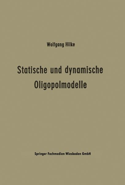 Produktbild: Statische und dynamische Oligopolmodelle