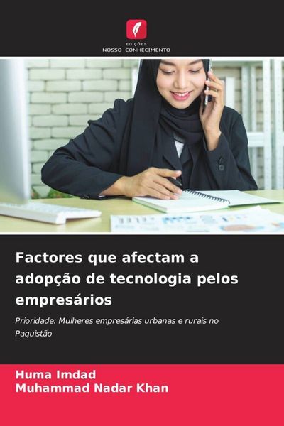 Produktbild: Factores que afectam a adop&ccedil;&atilde;o de tecnologia pelos empres&aacute;rios