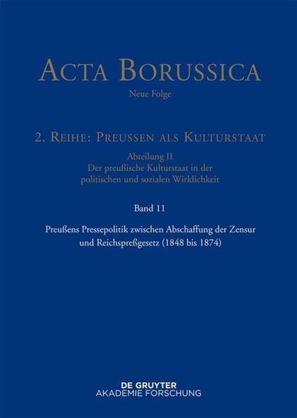 Produktbild: Preu&szlig;ens Pressepolitik zwischen Abschaffung der Zensur und Reichspre&szlig;gesetz (1848 bis 1874)