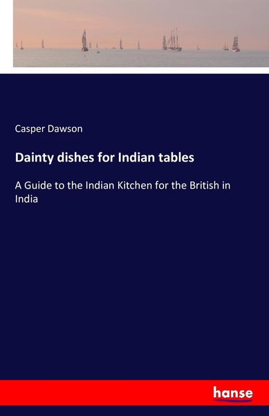 Produktbild: Dainty dishes for Indian tables