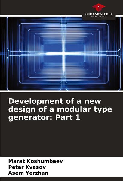 Produktbild: Development of a new design of a modular type generator: Part 1