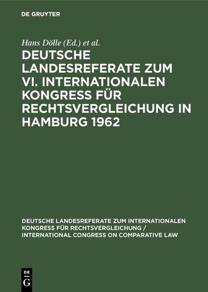 Produktbild: Deutsche Landesreferate zum VI. Internationalen Kongre&szlig; f&uuml;r Rechtsvergleichung in Hamburg 1962