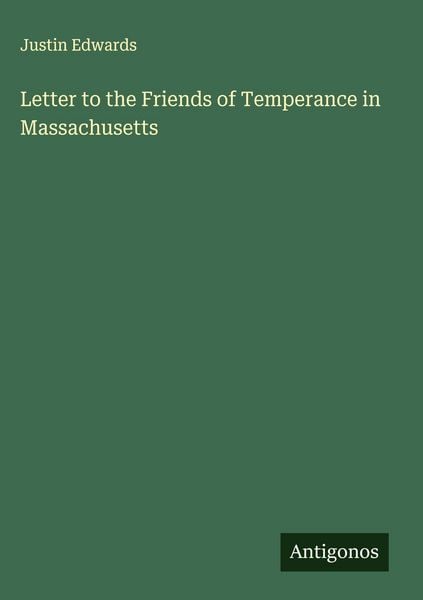 Produktbild: Letter to the Friends of Temperance in Massachusetts
