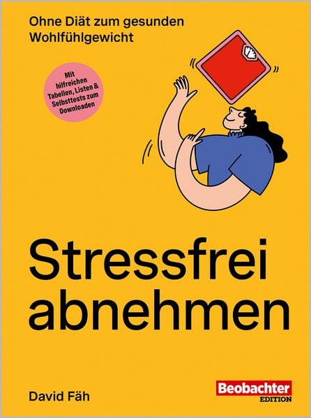 Stressfrei abnehmen, Taschenbuch von David Fäh, Beobachter Edition, 9783038756057