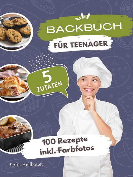 Produktbild: Backbuch f&uuml;r Teenager 5 Zutaten