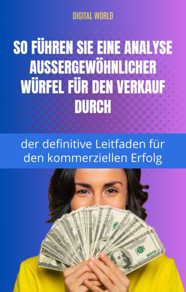 Produktbild: So f&uuml;hren Sie au&szlig;ergew&ouml;hnliche Datenanalysen f&uuml;r den Vertrieb durch - der ultimative Leitfaden f&uuml;r den Gesch&auml;ftserfolg