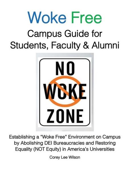 Produktbild: Woke Free Campus Guide for Students, Faculty and Alumni