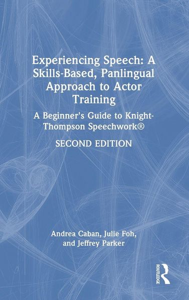 Produktbild: Experiencing Speech: A Skills-Based, Panlingual Approach to Actor Training