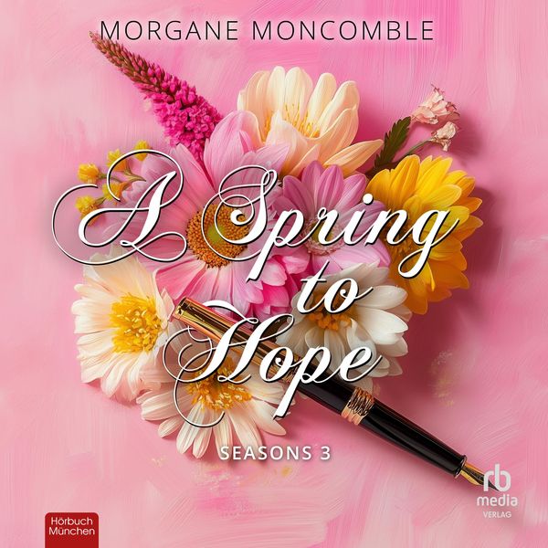 A Spring to Hope - Morgane Moncomble, Audio, 9783987858192
