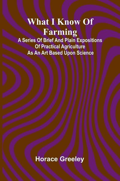 Produktbild: What I Know Of Farming