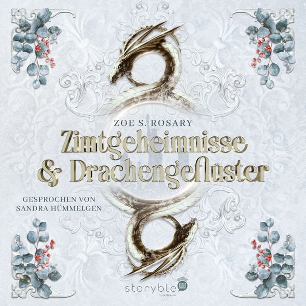 Zimtgeheimnisse & Drachengeflüster - Zoe S. Rosary, Audio, 9783995000217
