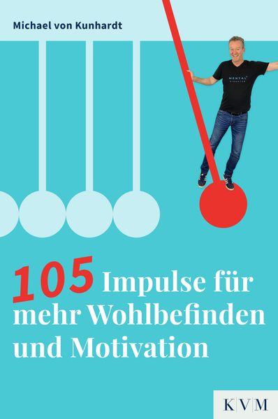 Produktbild: 105 Impulse f&uuml;r mehr Wohlbefinden und Motivation