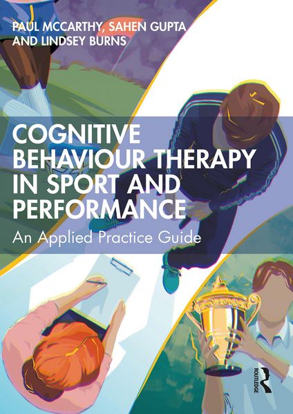 Produktbild: Cognitive Behaviour Therapy in Sport and Performance