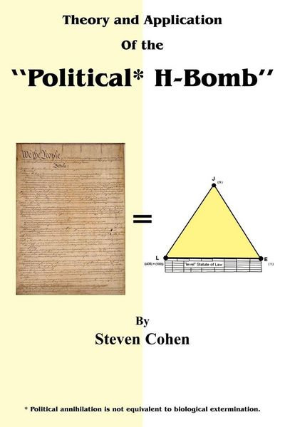 Produktbild: Theory and Application of the "Political* H-Bomb" *Political annihilation is not equivalent to biological extermination.