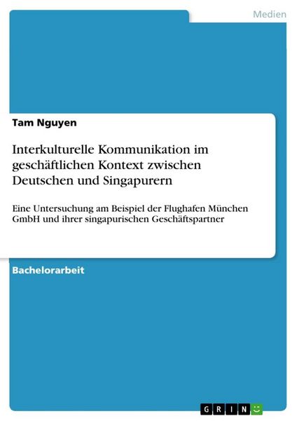 Produktbild: Interkulturelle Kommunikation im gesch&auml;ftlichen Kontext zwischen Deutschen und Singapurern