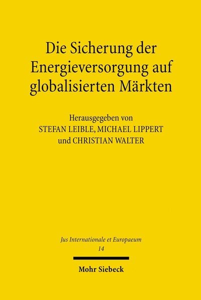 Produktbild: Die Sicherung der Energieversorgung auf globalisierten M&auml;rkten