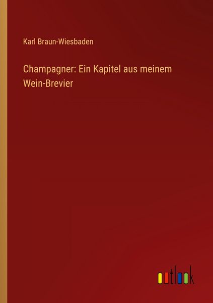 Produktbild: Champagner: Ein Kapitel aus meinem Wein-Brevier