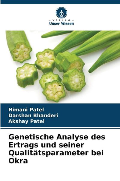 Produktbild: Genetische Analyse des Ertrags und seiner Qualit&auml;tsparameter bei Okra