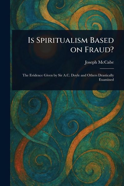 Produktbild: Is Spiritualism Based on Fraud?