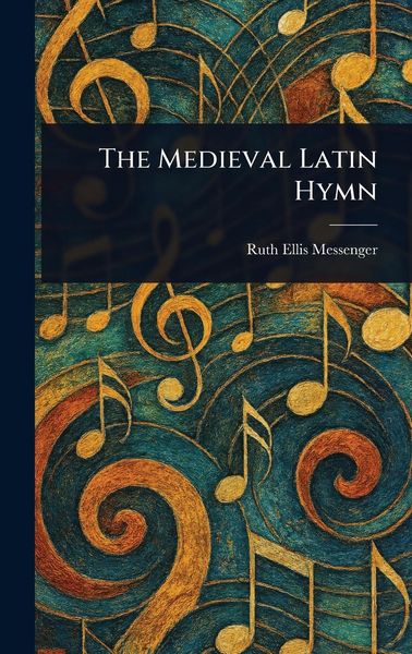 Produktbild: The Medieval Latin Hymn